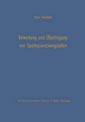 bokomslag Die Bewertung und bertragung von Sparkassenzweigstellen