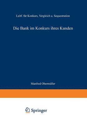 bokomslag Die Bank im Konkurs ihres Kunden