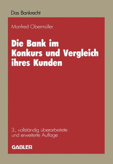 bokomslag Die Bank im Konkurs und Vergleich ihres Kunden