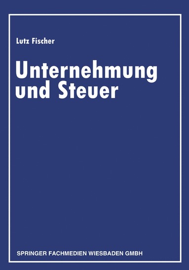 bokomslag Unternehmung und Steuer