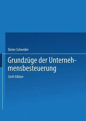 bokomslag Grundzge der Unternehmensbesteuerung