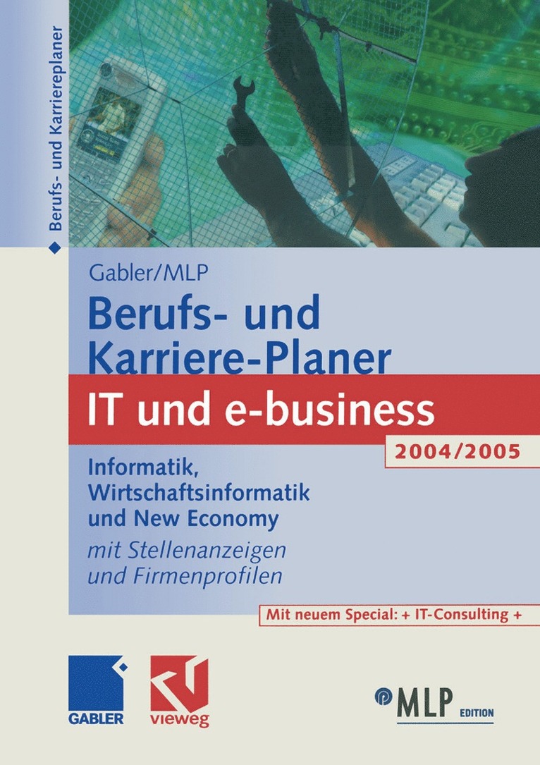 Gabler / MLP Berufs- und Karriere-Planer IT und e-business 2004/2005 1