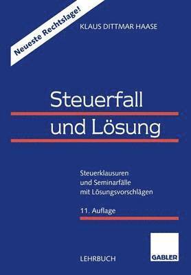 Klaus Dittmar Haase - Steuerfall und Lösung, Häftad