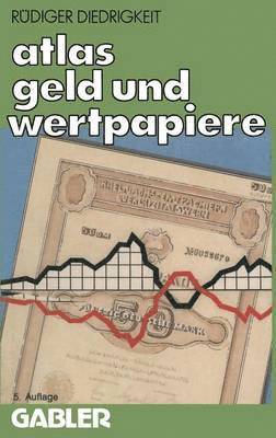 Rüdiger Diedrigkeit - Atlas Geld und Wertpapiere, Häftad