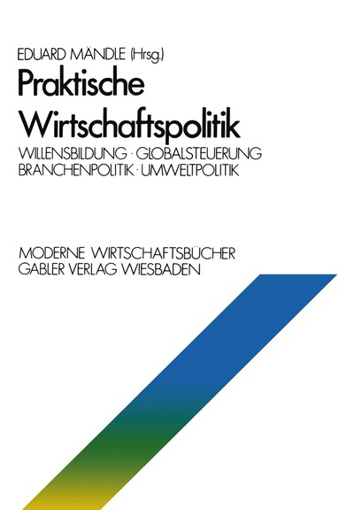 Eduard Mändle - Praktische Wirtschaftspolitik, Häftad