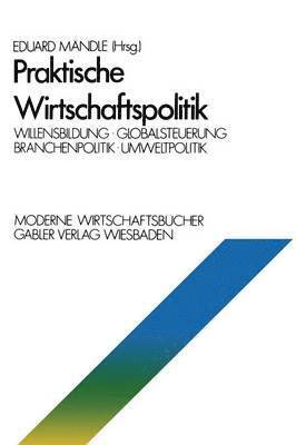 Praktische Wirtschaftspolitik 1