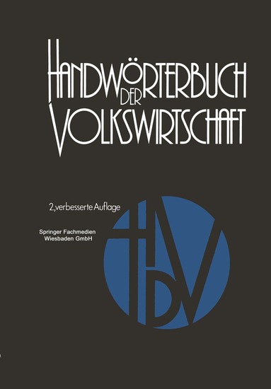 Hermann Adam, Harald Albuschkat, Reinhard Blasig, Alfred Bohnen, Armin Bohnet, Peter Breitenstein, Gerhard Brinkmann, Hartwig Donner, Günter Ebert, Wolfgang Eichhorn, Ute Ellerbrock-Rehbein, Ursula Engelen-Kefer, Werner Wilhelm Engelhardt, Ulrich Engelmann, Horst Friedrich, Wilhelm Gehrig, Werner Glastetter, Friedrich Golter, Hartmut Gumpert, Knud Hansen, Heinz Dieter Hessler, Wilfried Höhnen, Werner H. Hoyer, Gisela Kiesau, Guy Kirsch, Wim Kösters, Norbert Koubek, Wilhelm Krelle, Hansheinz Kreuter, Christian Leipert, Gerhard Leminsky, Helga Luckenbach, Klaus Mackscheidt, Eduard Mändle, Wolfgang Mansfeld, Jürgen Melcher, Wolfgang Mudra, Alfred Müller, Udo Müller, Manfred Neumann, Dieter-Ulrich Niederberger, Werner Oehler, Eugen Paul, Wolfgang Pieper, Hartmut Pöhlmann, Adam Reining, Rolf Rettig, Klaus-Dieter Rothe, Günter Sandermann, Hans Georg Schachtschabel, Hermann Schubnell, Werner Schultes, Rolf Seitenzahl, Hans-Jörg Sittig, Rainer Skiba, Harald Spehl, Hans-Peter Stahlecker, Erich Standfest, O.-Ernst Starke, Frank Stehling, Günther Steuer, Theo Thiemeyer, Rainer Thoss, Manfred Tietzel, Christian Tonke, Bernard Veltrup, Dieter Voggenreiter, Fritz Voigt, Helmut Walter, Christian Watrin, Hans-Werner Winter, Johannes Zielosko - Handwörterbuch der Volkswirtschaft, Häftad