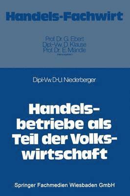 Handelsbetriebe als Teil der Volkswirtschaft 1