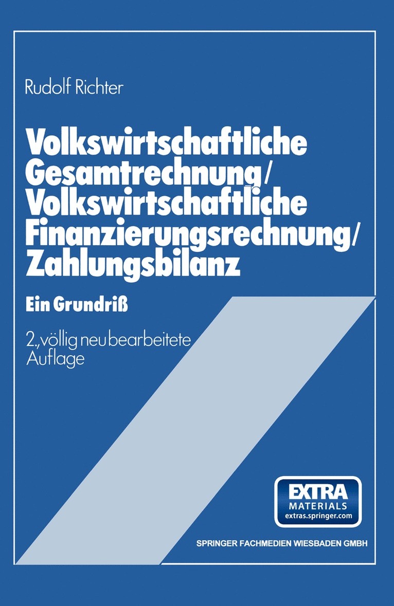 Rudolf Richter - Volkswirtschaftliche Gesamtrechnung — Volkswirtschaftliche Finanzierungsrechnung — Zahlungsbilanz, Häftad
