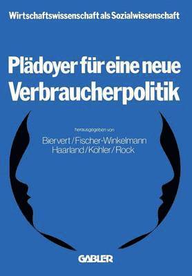 Pldoyer fr eine neue Verbraucherpolitik 1