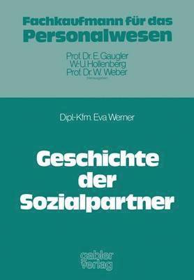 bokomslag Geschichte der Sozialpartner