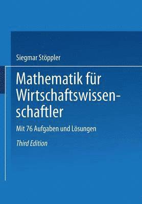 Siegmar Stöppler, Siegmar St Ppler, Siegmar Stoppler - Mathematik für Wirtschaftswissenschaftler, Häftad