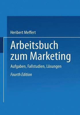 Arbeitsbuch zum Marketing 1