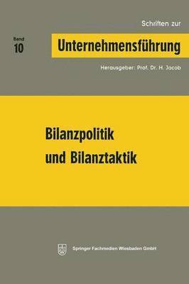 Prof. Dr. H. Jacob, Prof Dr H. Jacob, Na Na, H. Jacob - Bilanzpolitik und Bilanztaktik, Häftad