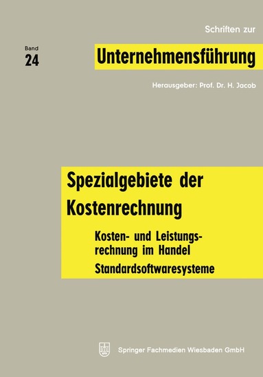 H. Jacob - Spezialgebiete der Kostenrechnung, Häftad