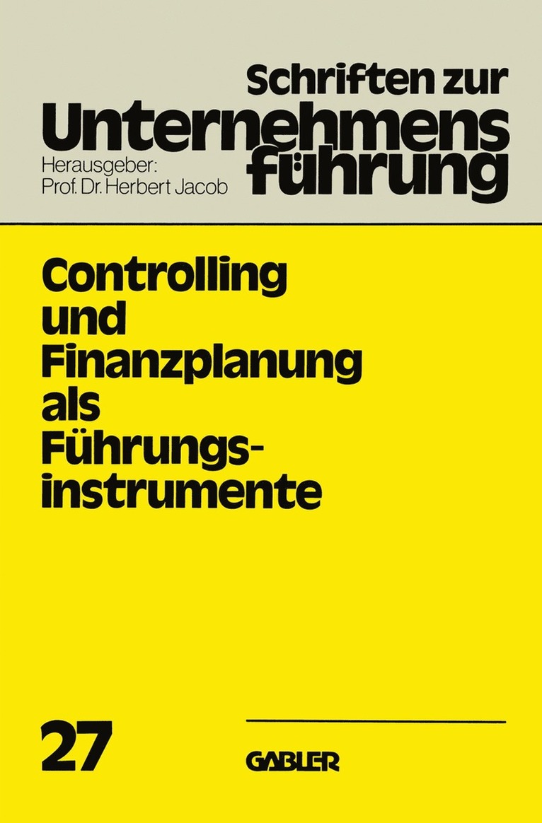 Controlling und Finanzplanung als Fhrungsinstrumente 1