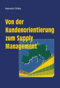 bokomslag Von der Kundenorientierung zum Supply Management