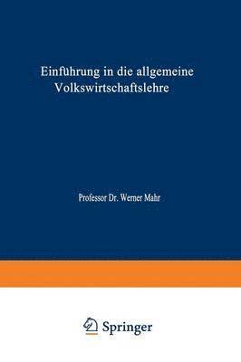 Einführung in die Allgemeine Volkswirtschaftslehre