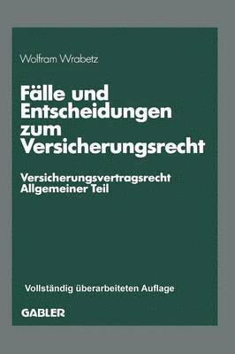 bokomslag Flle und Entscheidungen zum Versicherungsrecht