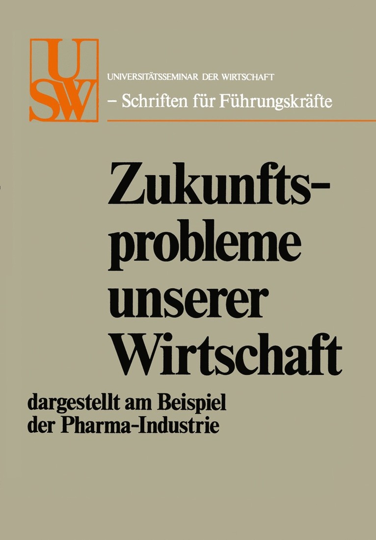 Zukunftsprobleme unserer Wirtschaft 1