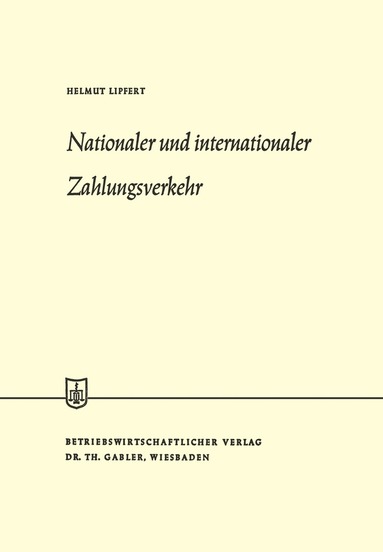 Helmut Lipfert - Nationaler und internationaler Zahlungsverkehr, Häftad