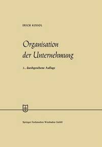 bokomslag Organisation der Unternehmung