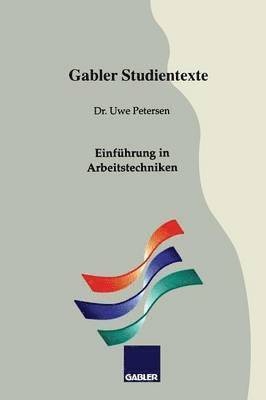 Uwe Petersen - Einführung in Arbeitstechniken, Häftad