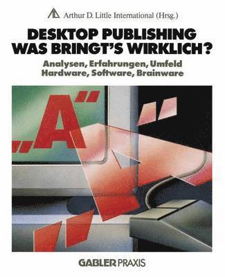 bokomslag Desktop Publishing - Was bringt's wirklich?