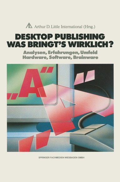 bokomslag Desktop Publishing Was bringt's wirklich?