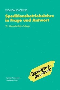 bokomslag Speditionsbetriebslehre in Frage und Antwort