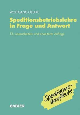 bokomslag Speditionsbetriebslehre in Frage und Antwort