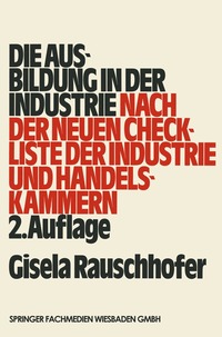 bokomslag Die Ausbildung in der Industrie