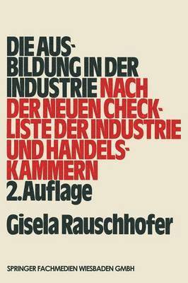 Die Ausbildung in der Industrie 1