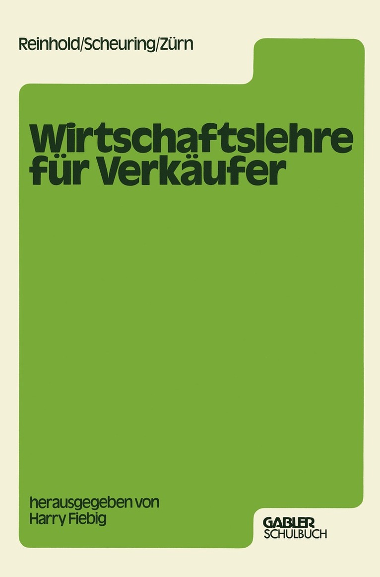 Siegfried Reinhold, Franz Scheuring, Bernd Zürn - Wirtschaftslehre für Verkäufer, Häftad