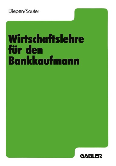Gerhard Diepen - Wirtschaftslehre für den Bankkaufmann, Häftad