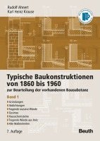 bokomslag Typische Baukonstruktionen von 1860 bis 1960. Band 1