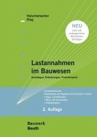 bokomslag Lastannahmen im Bauwesen - Grundlagen, Erläuterungen, Praxisbeispiele