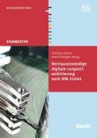 bokomslag Vertrauenswürdige digitale Langzeitarchivierung nach DIN 31644