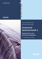 Detlef Aigner, Gerhard Bollrich, Dirk Carstensen, Hans-Jörg G. Diersch, Hans-Burkhard Horlacher, Helmut Martin, Reinhard Pohl - Technische Hydromechanik 4, Inbunden