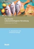 bokomslag Die aktuelle Lebensmittelhygiene-Verordnung