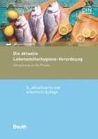 bokomslag Die aktuelle Lebensmittelhygiene-Verordnung