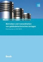 bokomslag Betreiben und Instandhalten von gebäudetechnischen Anlagen