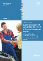 Qualitätsmanagement nach DIN EN ISO 9000 ff. in Dienstleistungsunternehmen 1