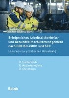 bokomslag Erfolgreiches Arbeitssicherheits- und Gesundheitsschutzmanagement nach DIN ISO 45001 und SCC