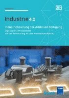 bokomslag Industrialisierung der Additiven Fertigung