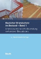 bokomslag Baulicher Brandschutz im Bestand: Band 1