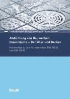 bokomslag Abdichtung von Bauwerken: Innenräume - Behälter und Becken