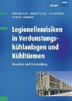 Legionellenrisiken in Verdunstungskühlanlagen und Kühltürmen 1