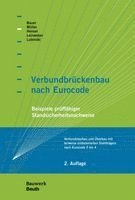 Thomas Bauer, Michael Müller, Thomas Hensel, Jakob Leinweber, Stefan Lubinski - Verbundbrückenbau nach Eurocode, Inbunden