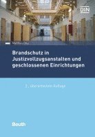 bokomslag Brandschutz in Justizvollzugsanstalten und geschlossenen Einrichtungen